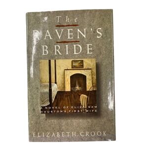 Signed The Raven's Bride — signed by Elizabeth Crook | Hardcover, Doubleday